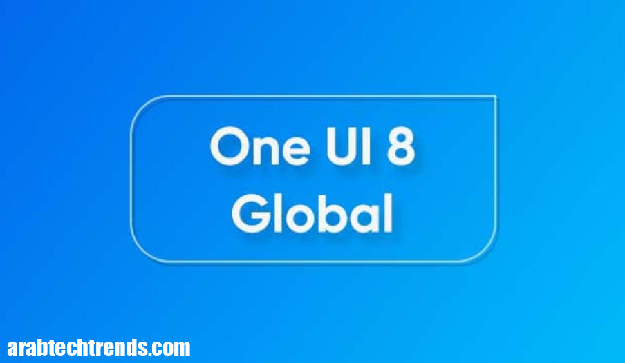 تكشف Samsung عن خريطة الإطلاق العالمية لتحديث واجهة One 8