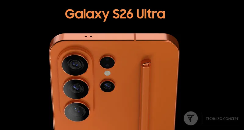 هاتف Galaxy S26 Ultra يأتي بتحسينات ثورية رغم تأجيل موعد الإطلاق!