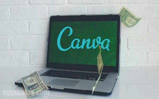 6 طرق لكيفية الربح من كانفا 9 6 طرق مختلفة لربح المال من موقع التصميم المشهور كانفا Canva